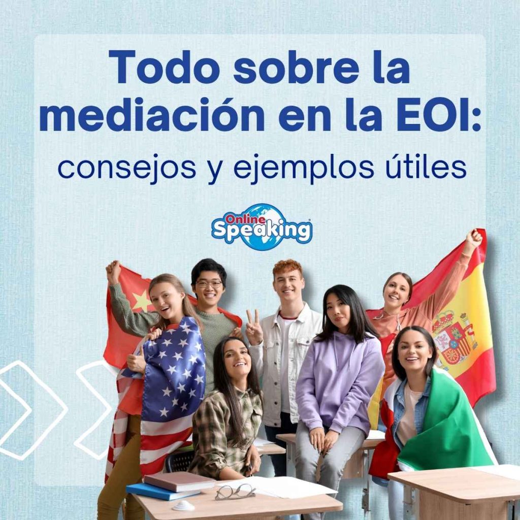 Grupo de jóvenes con las banderas de diferentes idiomas y el título que dice Todo sobre la mediación en la E.O.I