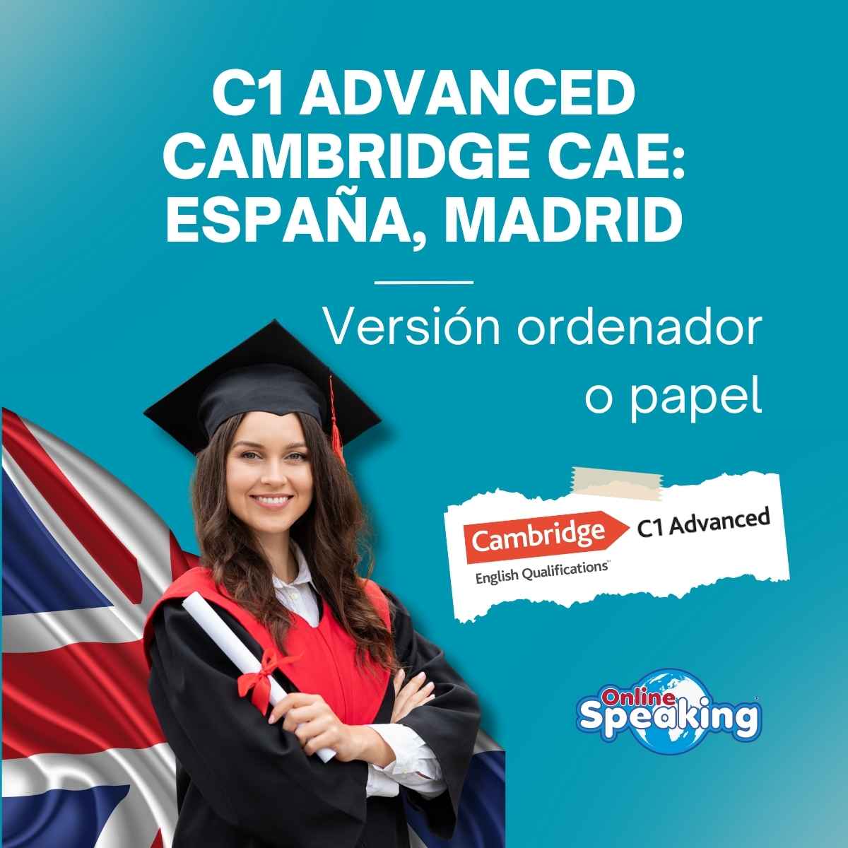 Una muchacha sujetando un titulo de graduada con letras detrás C1 ADVANCED CAMBRIDGE CAE: Versión ordenador o papel