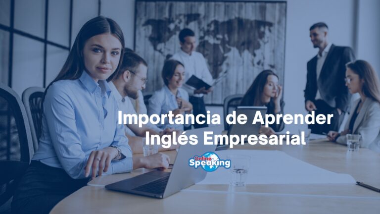 Importancia de Aprender Inglés Empresarial