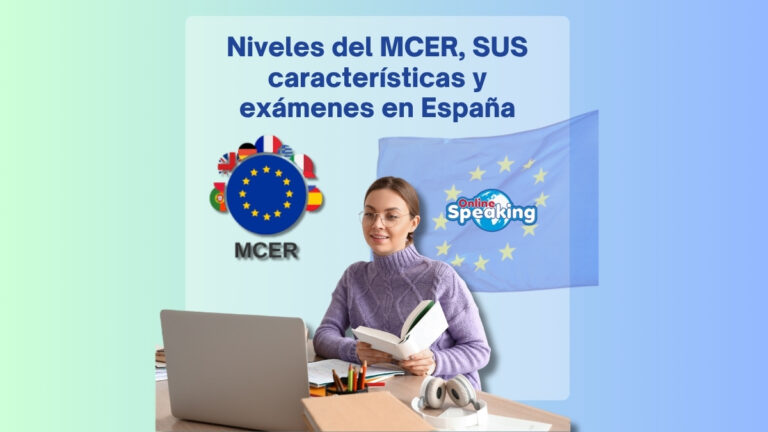 Niveles del MCER, SUS características y exámenes en España